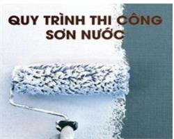 Hướng Dẫn Quy Trình Thi Công Sơn Nước
