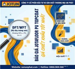Báo Giá Sơn Jotafloor PU Topcoat Mới Nhất Tại Đại Lý Jotun An Phát